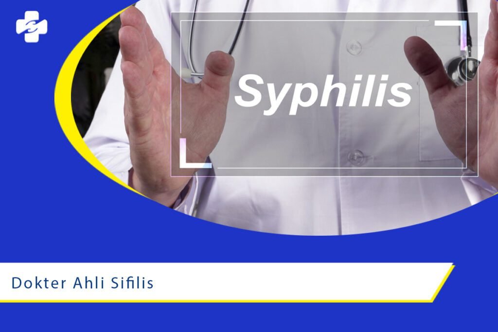 Pemeriksaan Sifilis Pada Dokter Ahlinya