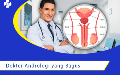 Dokter Andrologi yang Bagus di Jakarta