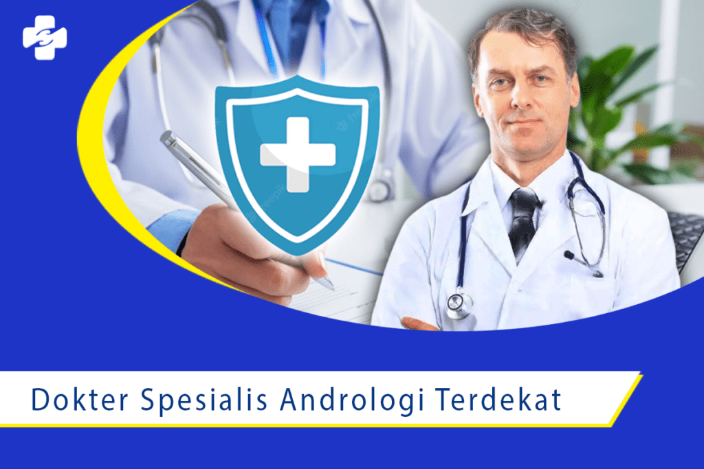 Dokter Spesialis Andrologi Terdekat di Jakarta