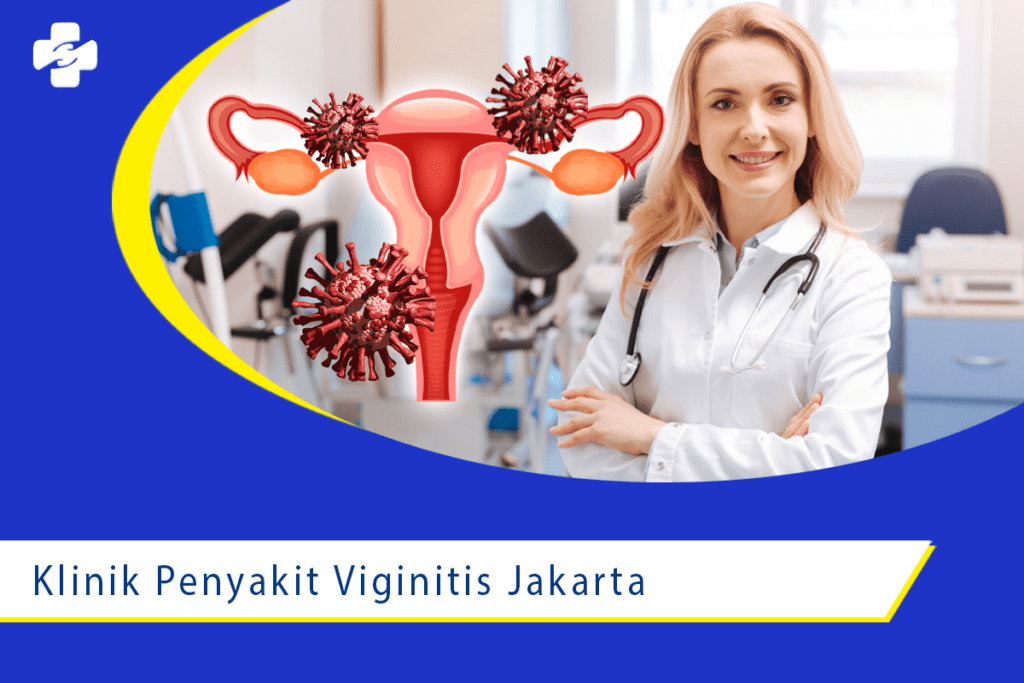 Klinik untuk Penyakit Vaginitis di Jakarta