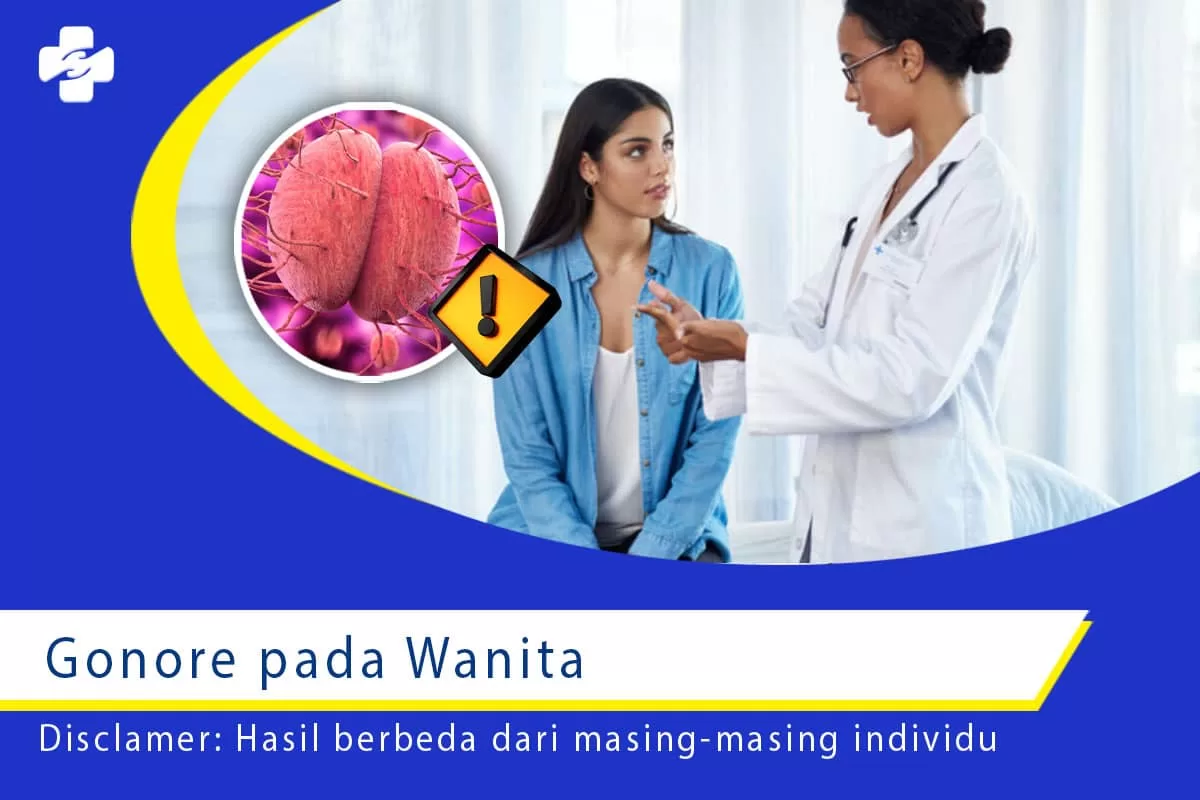 Gonore Pada Wanita Disebabkan Oleh Apa?